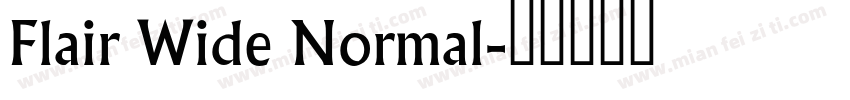 Flair Wide Normal字体转换